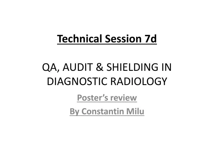 technical session 7d qa audit shielding in diagnostic radiology