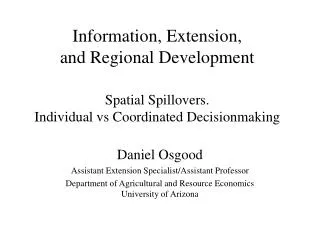Daniel Osgood Assistant Extension Specialist/Assistant Professor