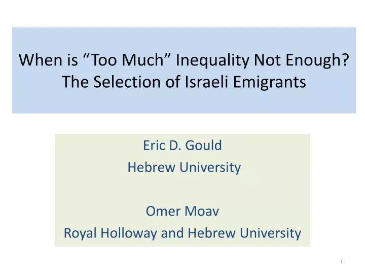 when is too much inequality not enough the selection of israeli emigrants