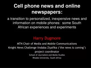 Cell phone news and online newspapers: