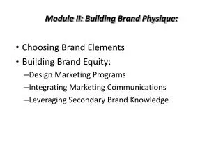 Module II: Building Brand Physique:
