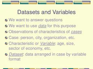 Datasets and Variables