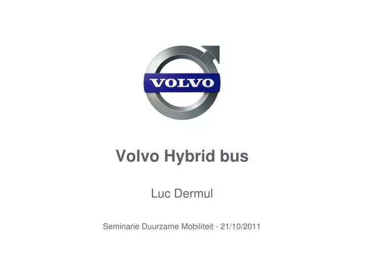 volvo hybrid bus luc dermul seminarie duurzame mobiliteit 21 10 2011