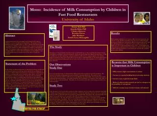 Mooo: Incidence of Milk Consumption by Children in Fast Food Restaurants University of Idaho