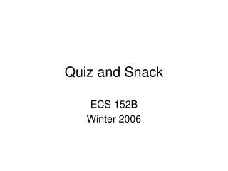 Quiz and Snack