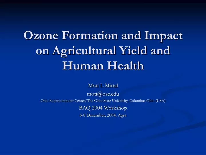 ozone formation and impact on agricultural yield and human health