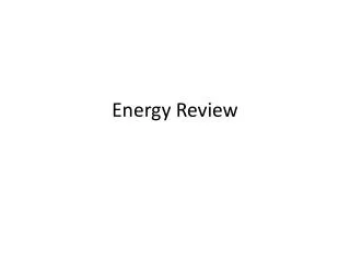Energy Review