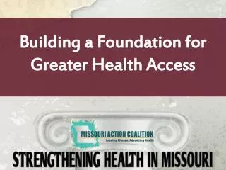 Building a Foundation for Greater Health Access