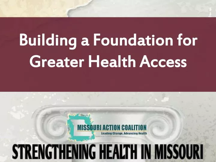 building a foundation for greater health access