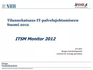 Tilannekatsaus IT-palvelujohtamiseen Suomi 2012