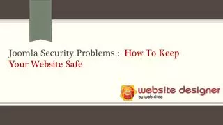 Joomla Security Problems: How To Keep Your Website Safe