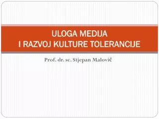 uloga medija i razvoj kulture tolerancije