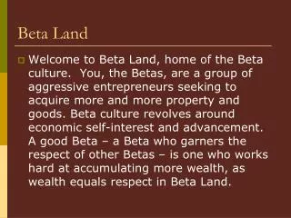 Beta Land