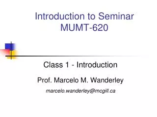 Introduction to Seminar MUMT-620