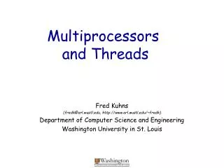 Multiprocessors and Threads