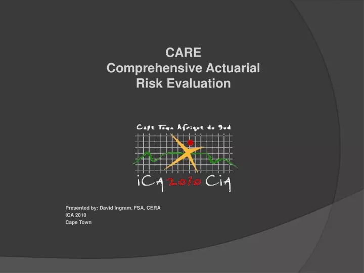 care comprehensive actuarial risk evaluation