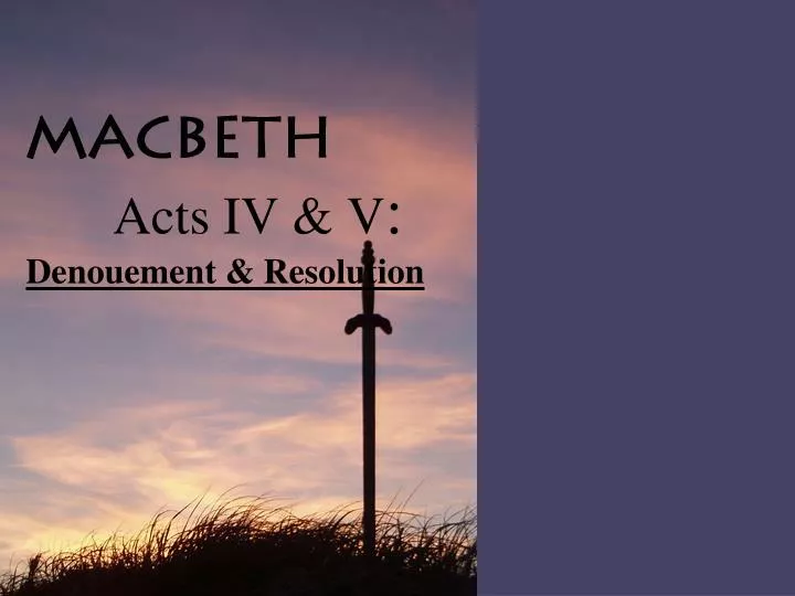 acts iv v denouement resolution