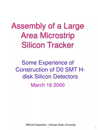 Assembly of a Large Area Microstrip Silicon Tracker