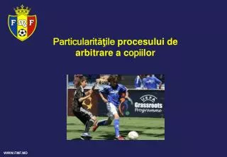 particularit ile procesului de arbitrare a c opii lor