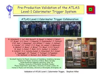 Pre-Production Validation of the ATLAS Level-1 Calorimeter Trigger System