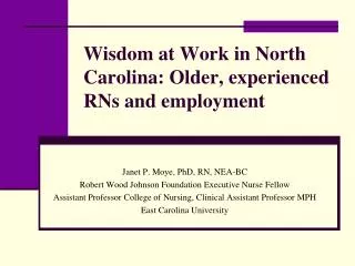 Wisdom at Work in North Carolina: Older, experienced RNs and employment