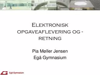 elektronisk opgaveaflevering og retning