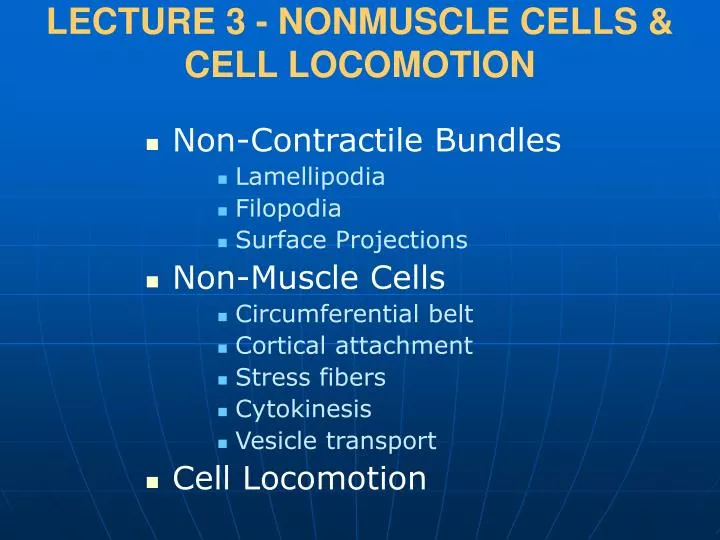 lecture 3 nonmuscle cells cell locomotion