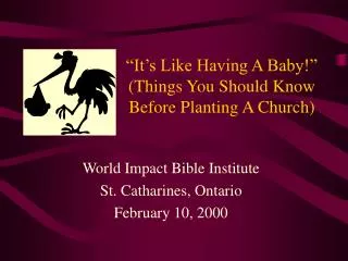 “It’s Like Having A Baby!” (Things You Should Know Before Planting A Church)