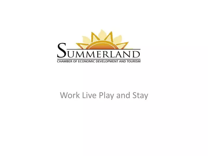 work live play and stay