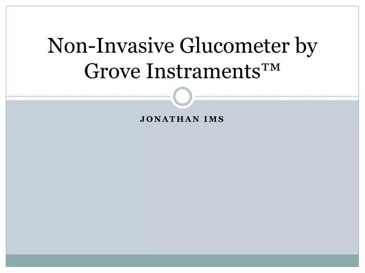 non invasive glucometer by grove instraments