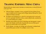 Trading Empires: Ming China
