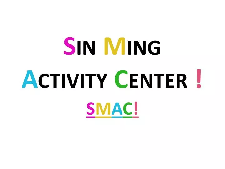 s in m ing a ctivity c enter