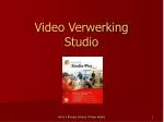 Video Verwerking Studio - slide 1