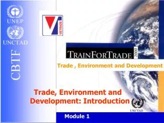 Trade , Environment and Development