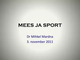 mees ja sport