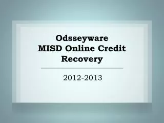 Odsseyware MISD Online Credit Recovery