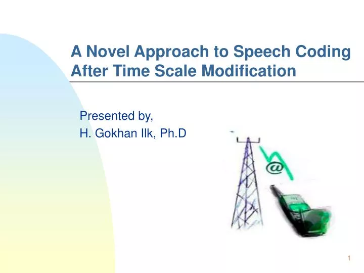 a novel approach to speech cod ing after time scale modification