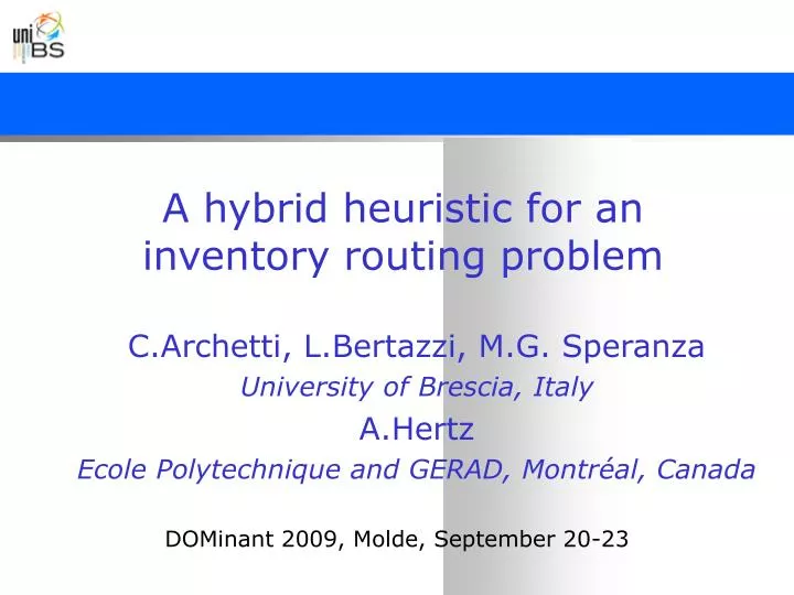 a hybrid heuristic for an inventory routing problem