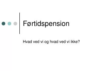 f rtidspension