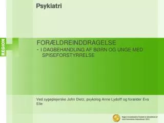 for ldreinddragelse i dagbehandling af b rn og unge med spiseforstyrrelse