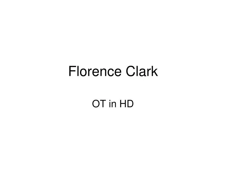 florence clark