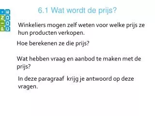 6 1 wat wordt de prijs