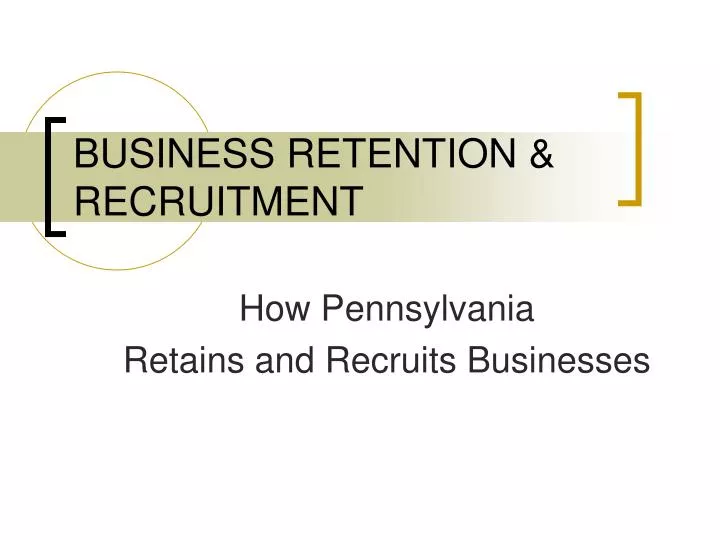 business retention recruitment