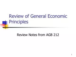 Review of General Economic Principles