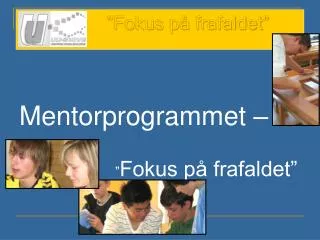 fokus p frafaldet