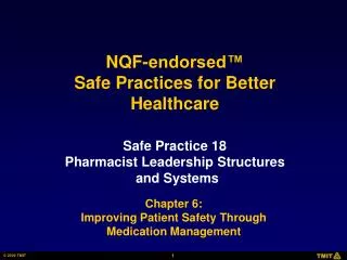 Safe Practice 18 Pharmacist Leadership Structures and Systems