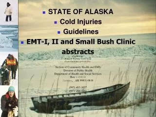 STATE OF ALASKA Cold Injuries Guidelines EMT-I, II and Small Bush Clinic abstracts