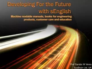 Developing For the Future with sEnglish