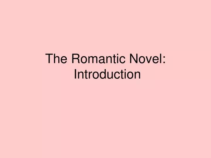 the romantic novel introduction
