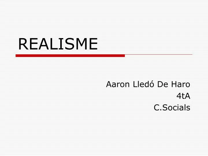 realisme